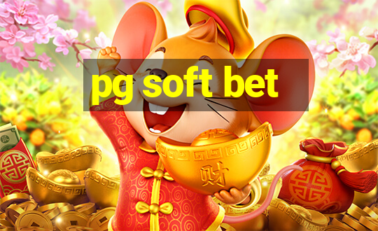 pg soft bet