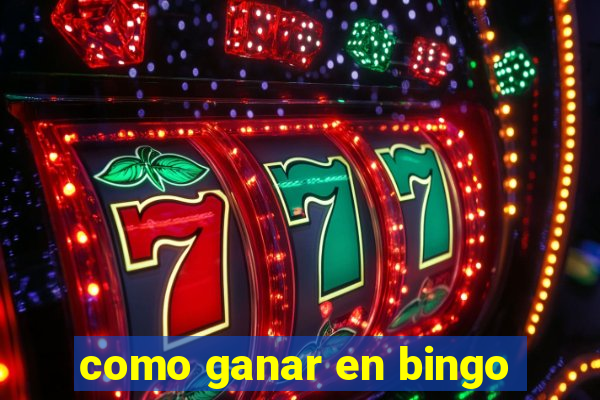 como ganar en bingo