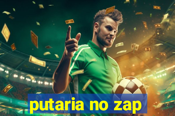 putaria no zap