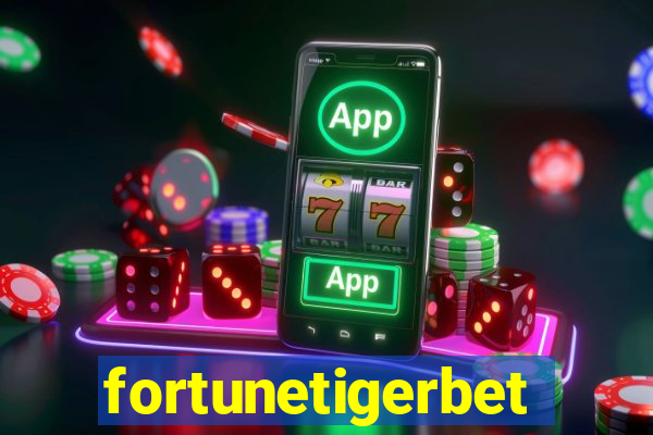 fortunetigerbet