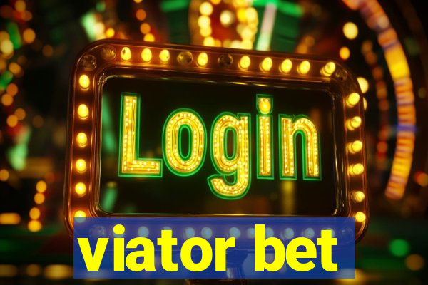 viator bet