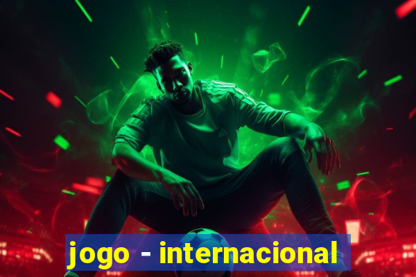 jogo - internacional