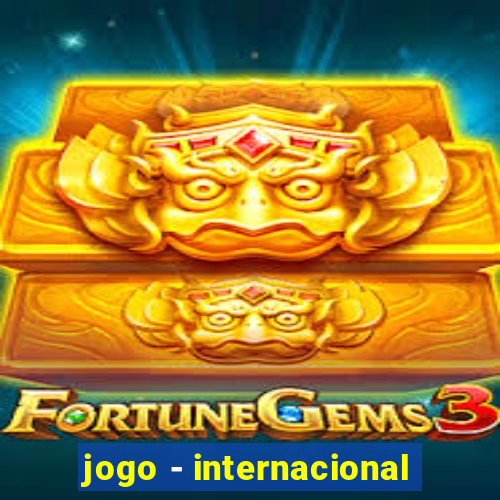 jogo - internacional