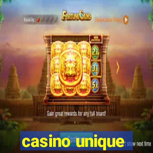 casino unique