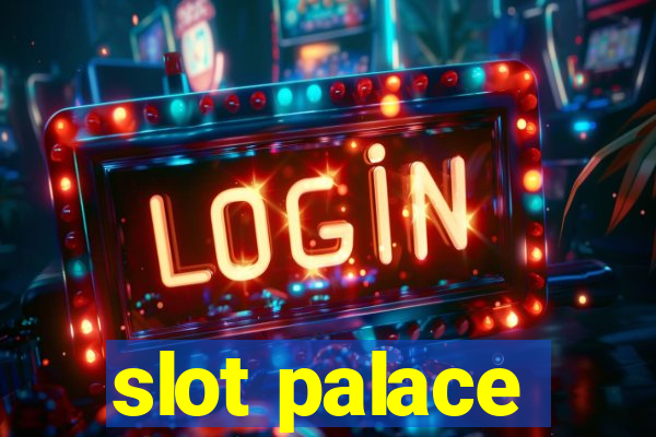 slot palace