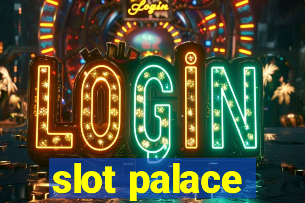 slot palace