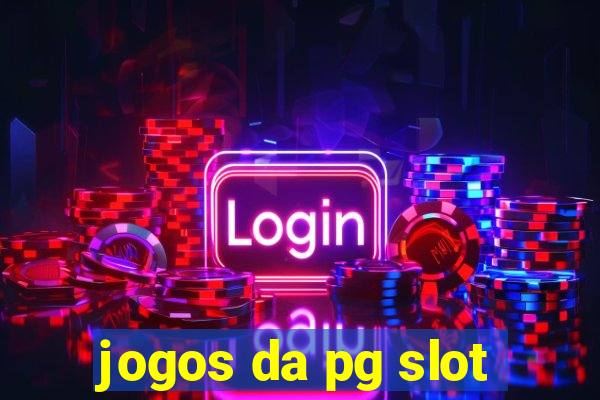 jogos da pg slot