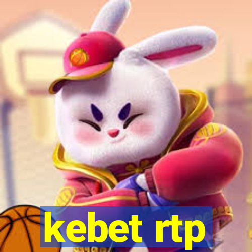 kebet rtp