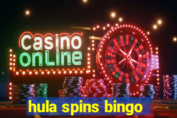 hula spins bingo