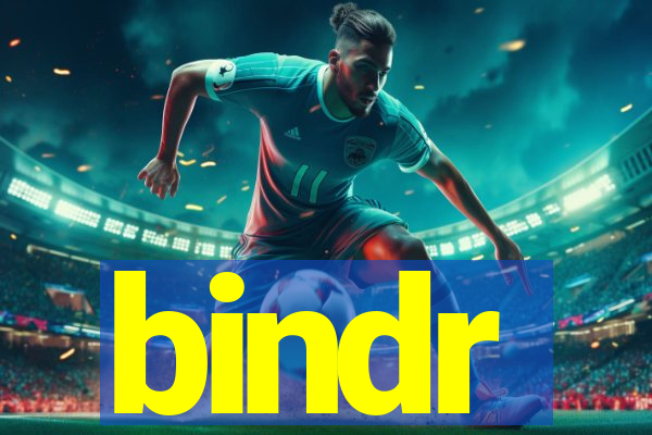 bindr