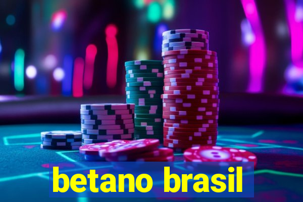 betano brasil