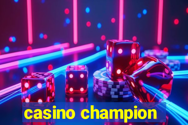 casino champion