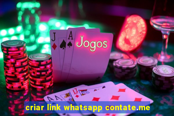 criar link whatsapp contate.me