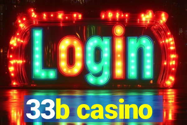 33b casino