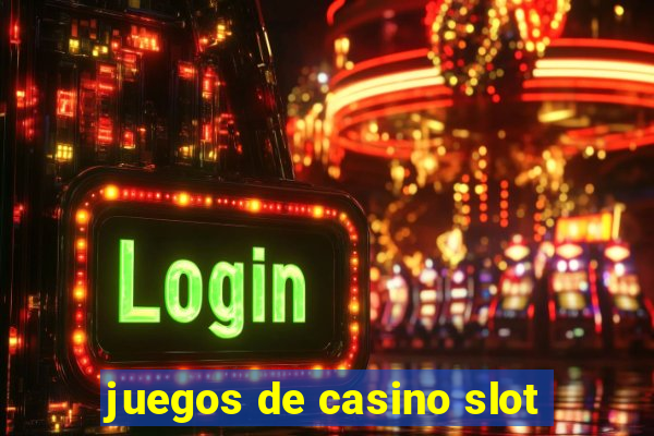 juegos de casino slot