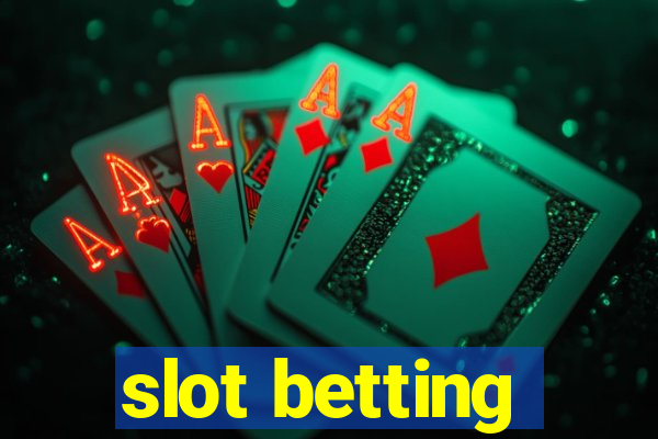 slot betting