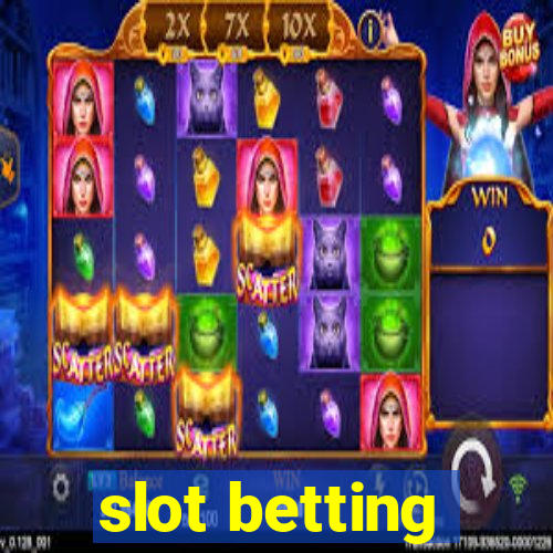 slot betting