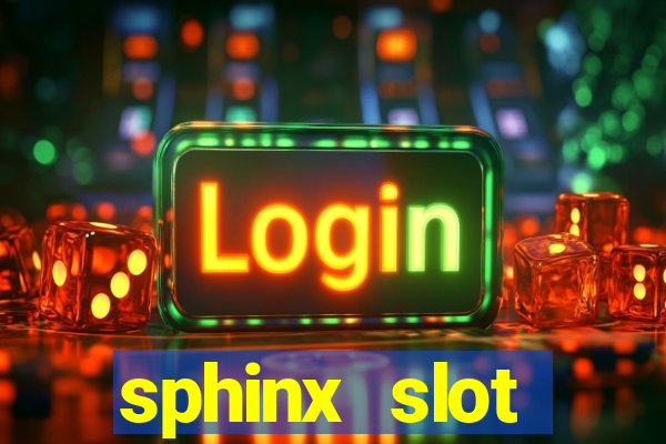 sphinx slot download android