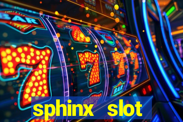 sphinx slot download android