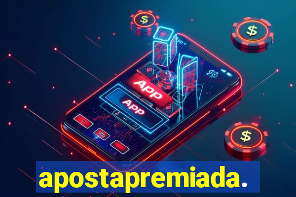 apostapremiada.bet