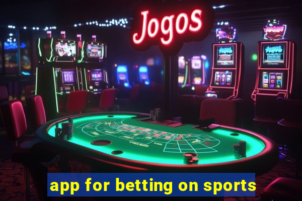 app for betting on sports