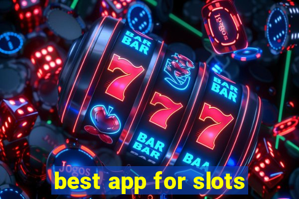 best app for slots