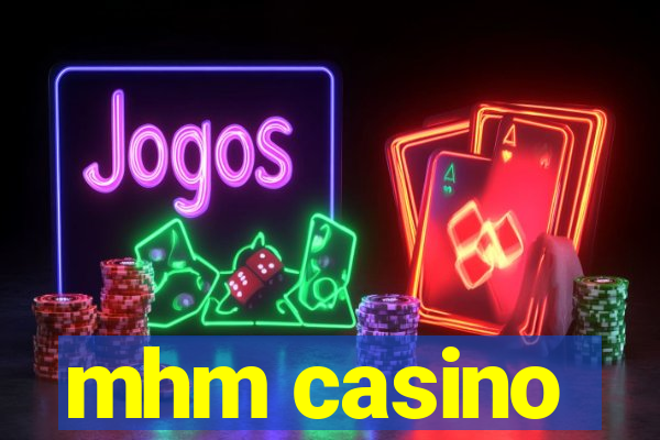 mhm casino