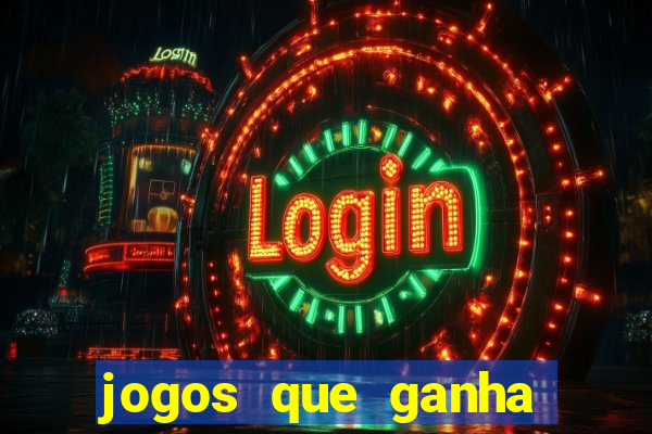 jogos que ganha b么nus no cadastro