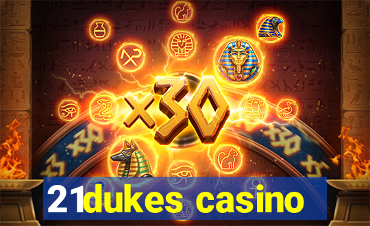 21dukes casino