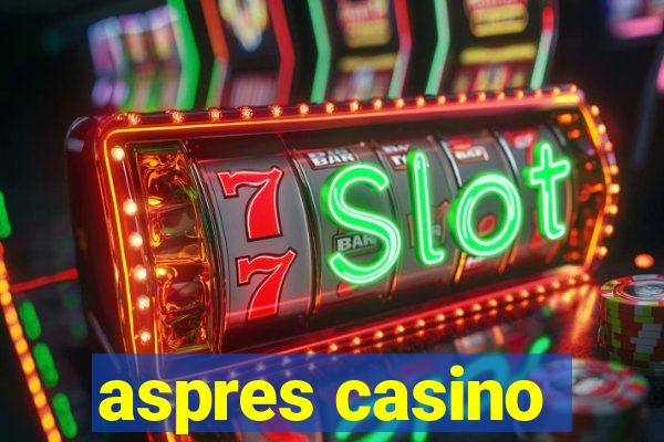 aspres casino