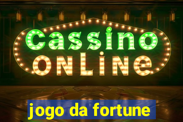 jogo da fortune