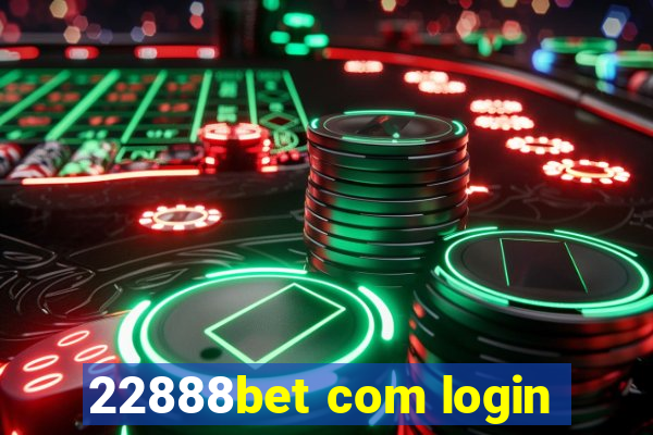 22888bet com login