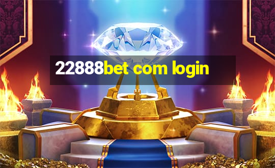 22888bet com login