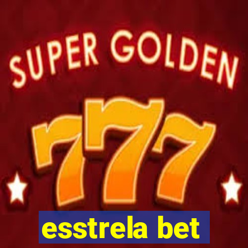 esstrela bet