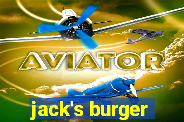 jack's burger