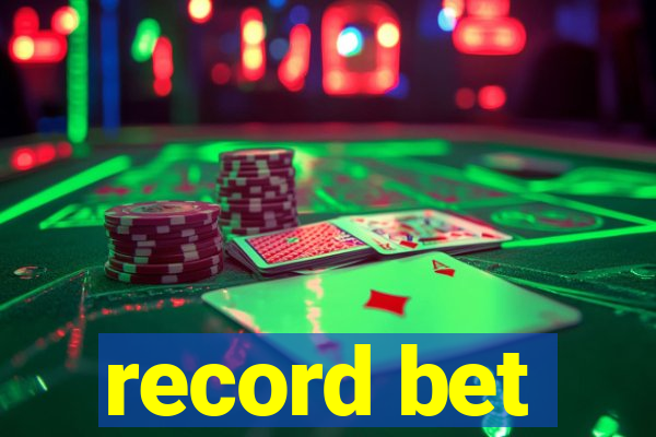 record bet