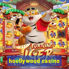 hoollywood casino