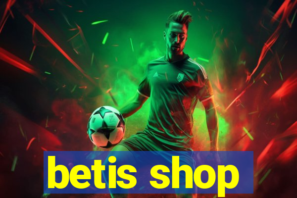 betis shop