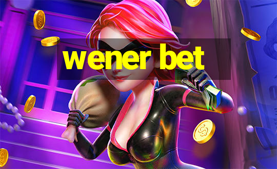 wener bet