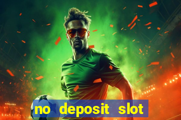 no deposit slot bonus codes