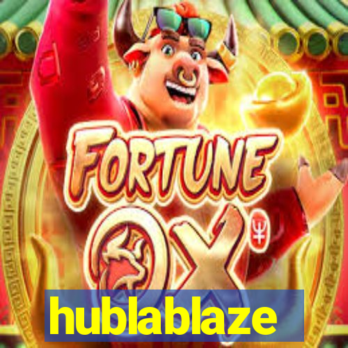 hublablaze