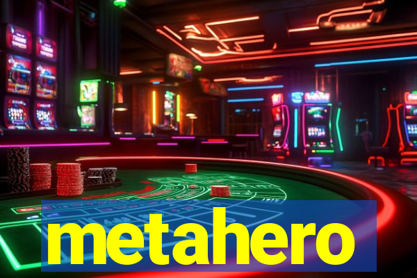 metahero