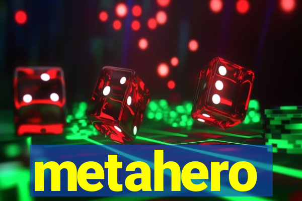 metahero