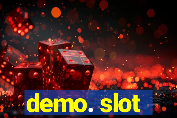 demo. slot