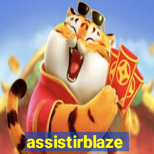 assistirblaze