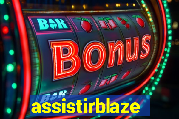 assistirblaze