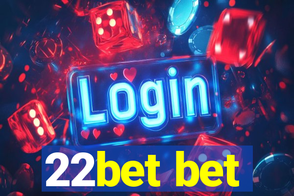 22bet bet