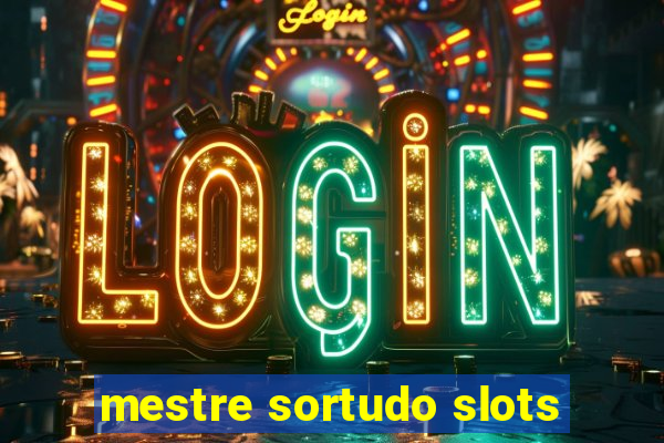 mestre sortudo slots