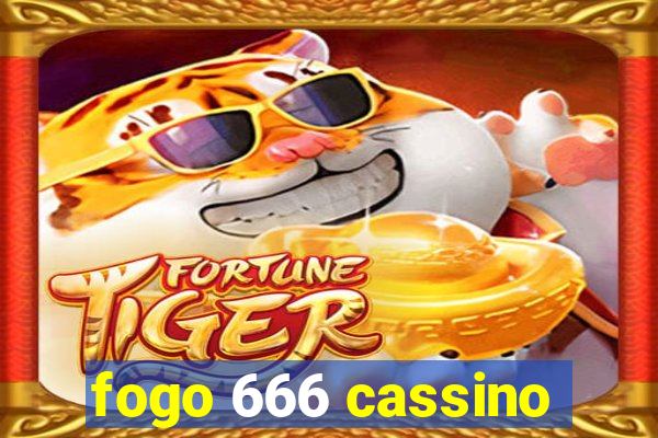 fogo 666 cassino