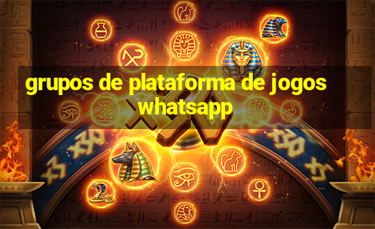 grupos de plataforma de jogos whatsapp